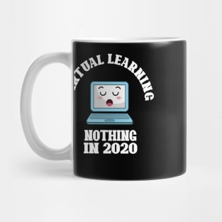 virtual learning no thing in 2020 Mug